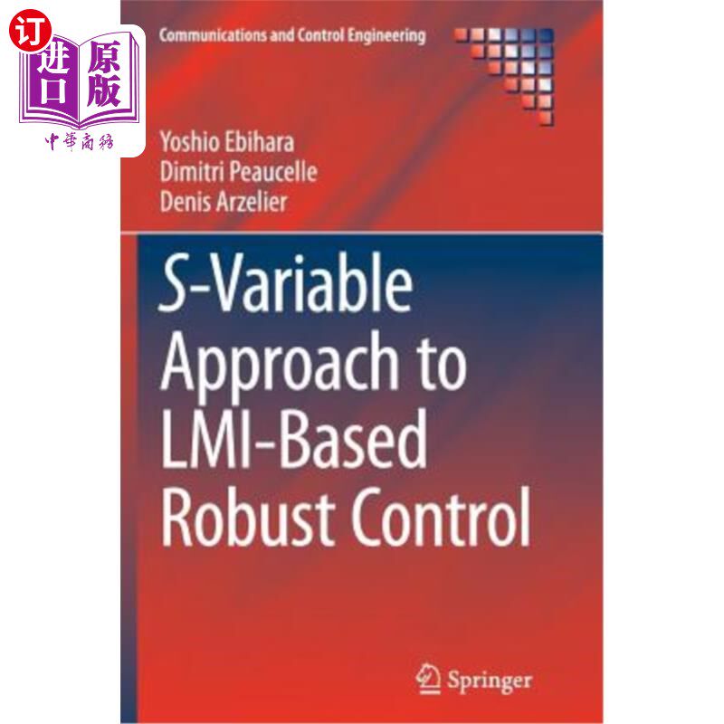 海外直订S-Variable Approach to LMI-Based Robust Control 基于lmi的鲁棒控制的s变量方法