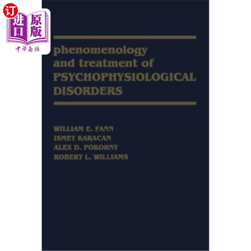 海外直订医药图书Phenomenology and Treatment of Psychophysiological Disorders 心理生理障碍的现象学与治疗“,