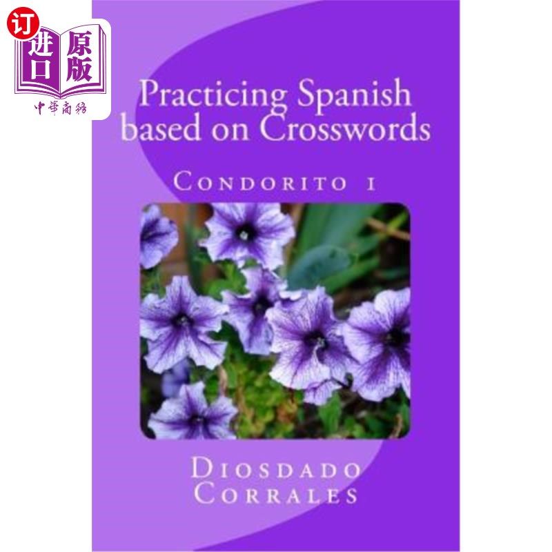 海外直订Practicing Spanish based on Crosswords - Condorito 1: Condorito 1 根据填字游戏练习西班牙语-Condorito 1:Cond