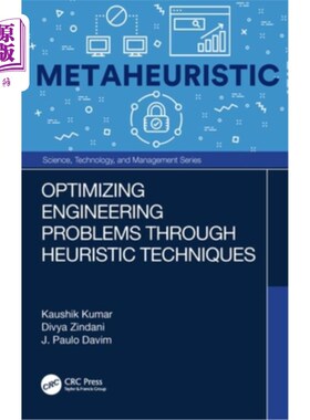 海外直订Optimizing Engineering Problems Through Heuristic Techniques 通过启发式技术优化工程问题