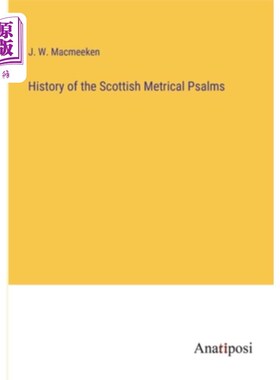 海外直订History of the Scottish Metrical Psalms 苏格兰格律诗篇的历史