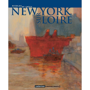 预售 【法文版】尼古拉·德克雷西 卢瓦尔河畔的纽约 手绘纽约画册 法语原版 法文原版 New York Sur Loire Nicolas De Crecy