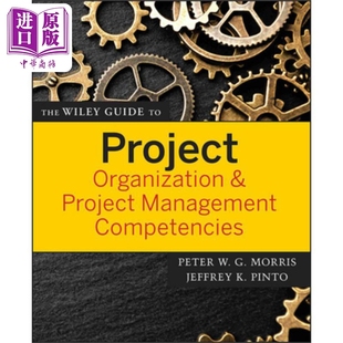 预售 项目组织和项目管理能力指南 Project Organization&Project Management Competencies  英文原版 中商原版