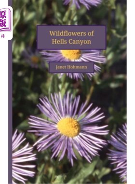 海外直订Wildflowers of Hells Canyon 地狱峡谷的野花