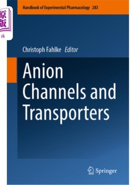 海外直订医药图书Anion Channels and Transporters 阴离子通道和转运体