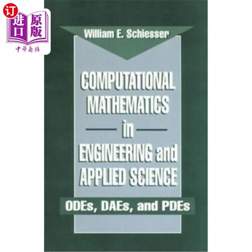 海外直订Computational Mathematics in Engineering and Applied Science: Odes, Daes, and Pd 工程与应用科学中的计算数学
