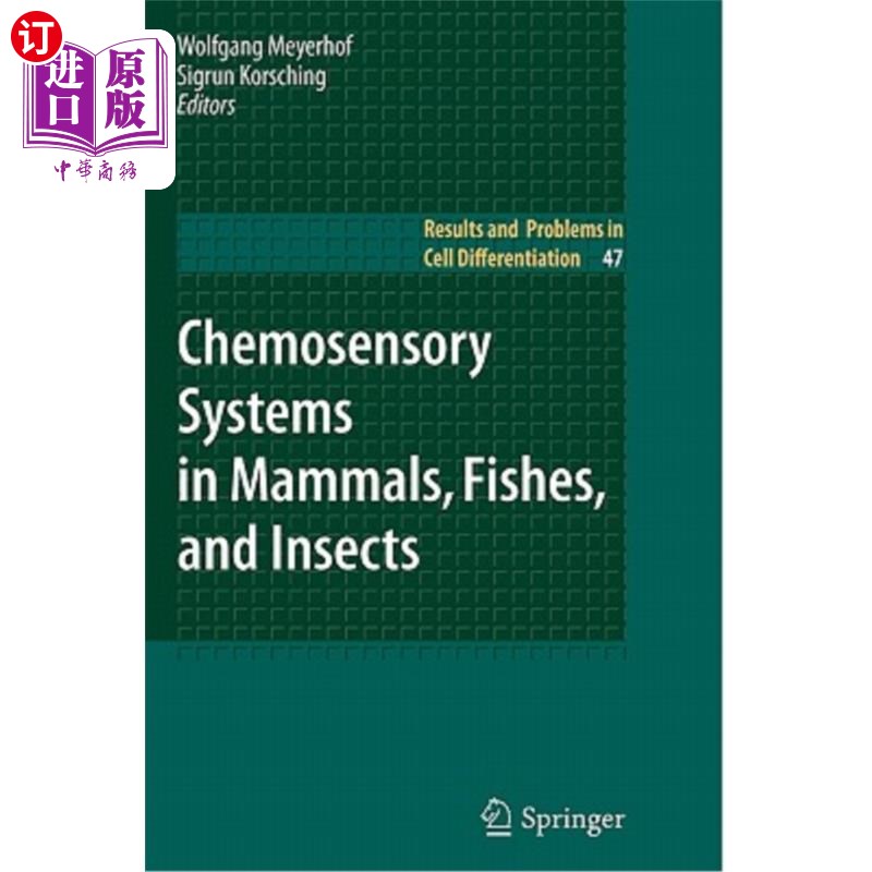 海外直订Chemosensory Systems in Mammals, Fishes, and Insects 哺乳动物、鱼类和昆虫的化学感觉系统