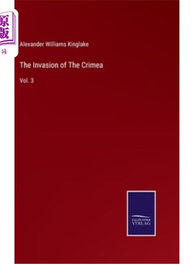 海外直订The Invasion of The Crimea: Vol. 3 入侵克里米亚:第三卷