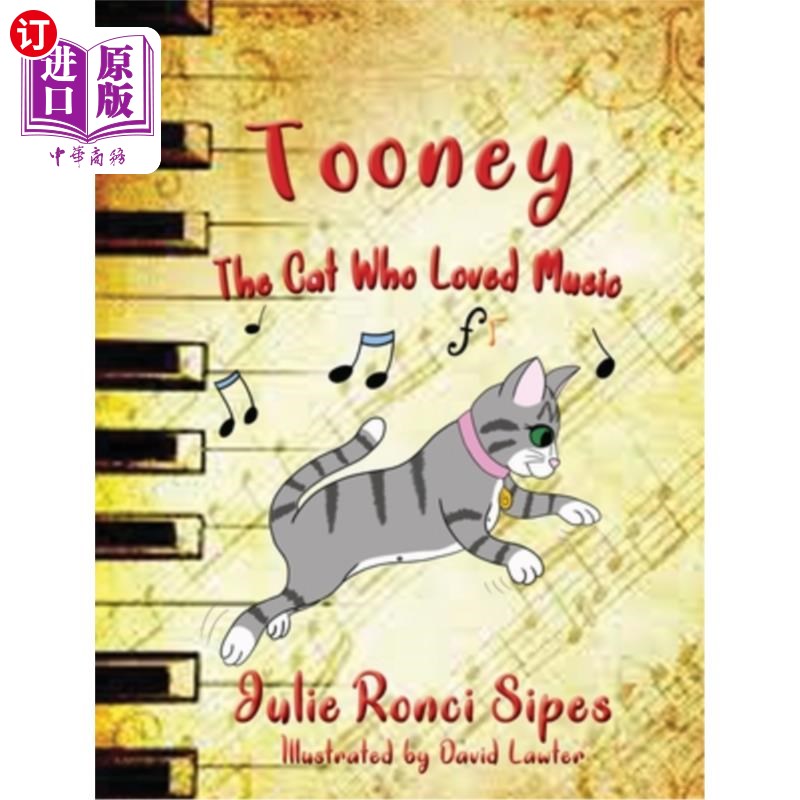 海外直订Tooney: The Cat Who Loved Music 托尼:爱音乐的猫