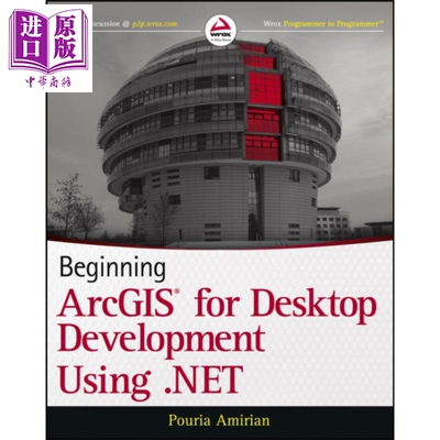 Arcgis Desktop安装使用入门 Beginning ArcGIS for Desktop Development using .NET Pouria Amirian 英文原版【中商原版】W