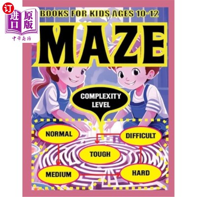 海外直订Maze Books For Kids Ages 10-12: Engaging Activities for Successive Critical Thin 适合10-12岁儿童的迷宫书籍