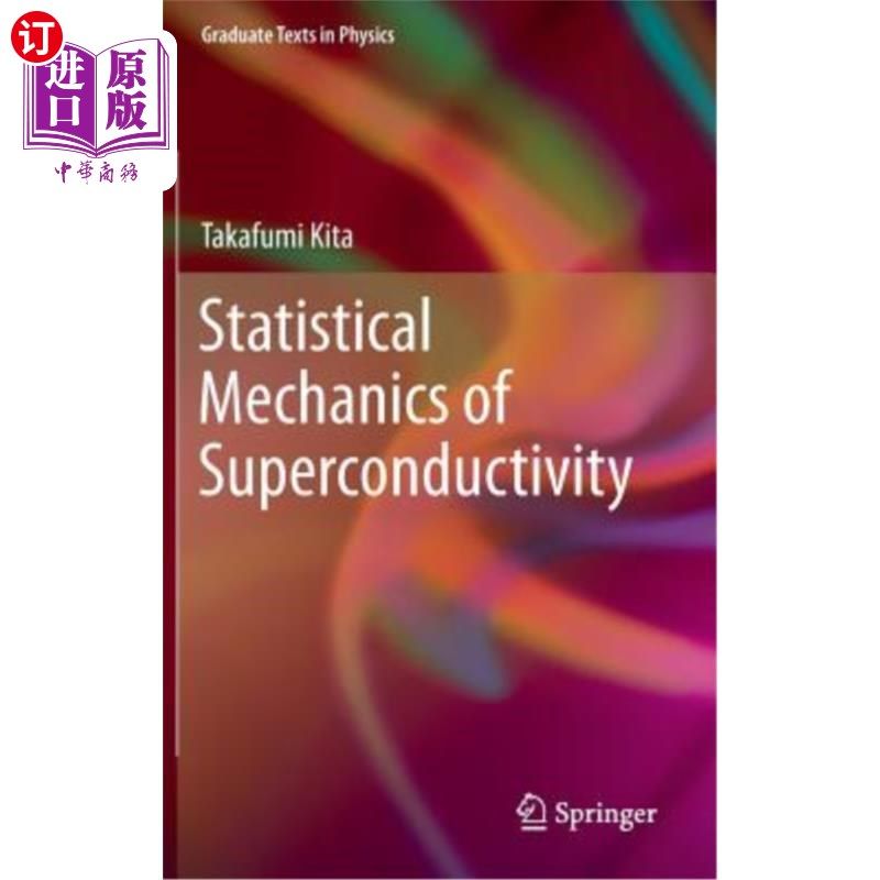 海外直订Statistical Mechanics of Superconductivity 超导电性的统计力学