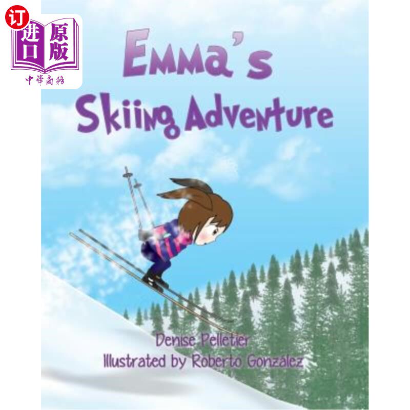 海外直订Emma's Skiing Adventure 艾玛的滑雪之旅