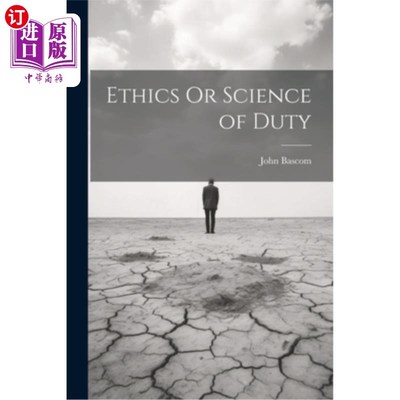 海外直订Ethics Or Science of Duty 伦理学或责任科学
