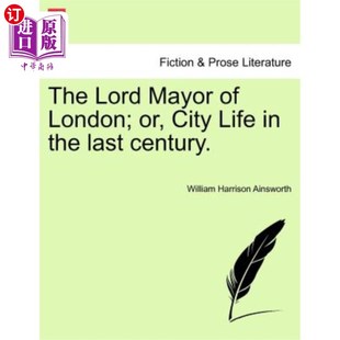 伦敦市长大人；或者 Mayor London; 海外直订The Life Century. 上个世纪 Last the 城市生活 City Lord