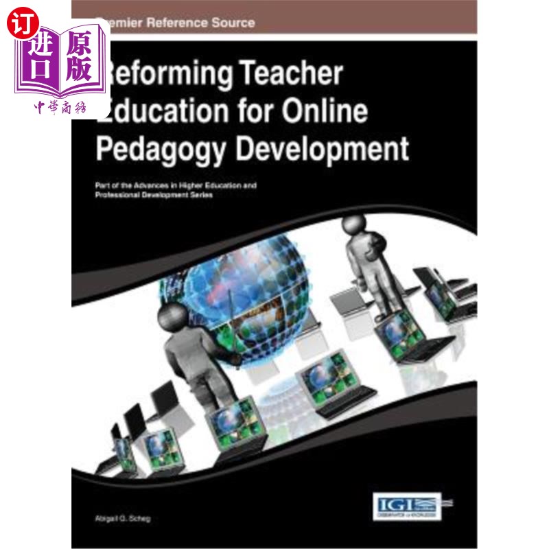 海外直订Reforming Teacher Education for Online Pedagogy Development 改革教师教育促进教育学发展