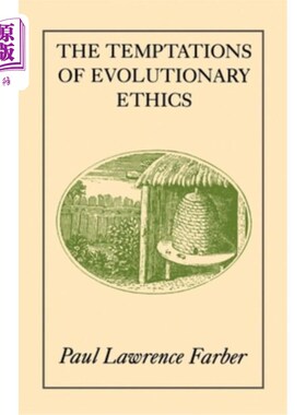海外直订The Temptations of Evolutionary Ethics 进化伦理学的诱惑