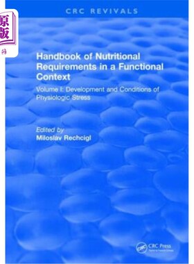 海外直订医药图书Handbook of Nutritional Requirements in a Functional Context: Volume I: Developm 功能性营养需求手册