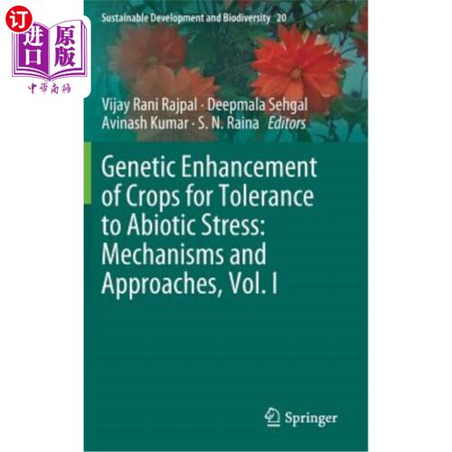 海外直订Genetic Enhancement of Crops for Tolerance to Abiotic Stress: Mechanisms and App 作物抗非生物胁迫的遗传增强