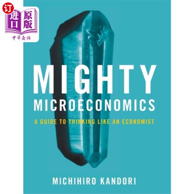 海外直订Mighty Microeconomics 强大的微观经济学