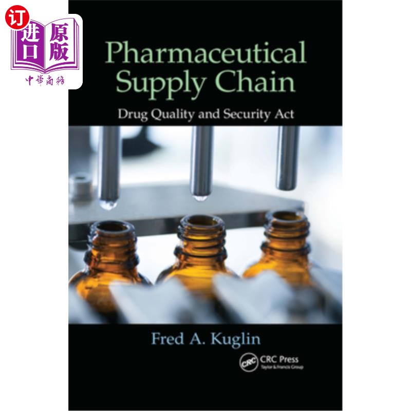 海外直订Pharmaceutical Supply Chain: Drug Quality and Security Act 药品供应链:药品质量与安全法案