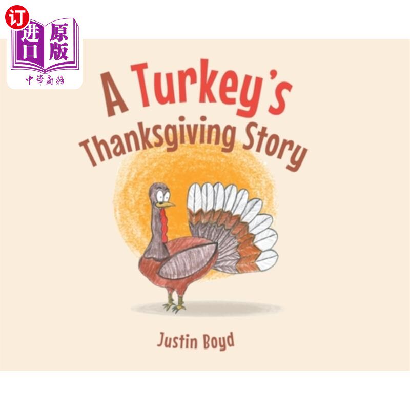 海外直订A Turkey's Thanksgiving Story 火鸡的感恩节故事