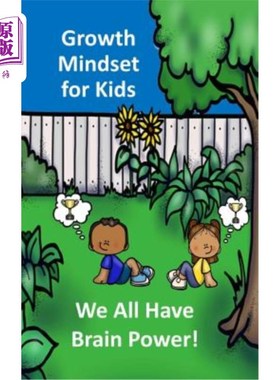 海外直订Growth Mindset for Kids: We All Have Brainpower 孩子的成长心态：我们都有智慧