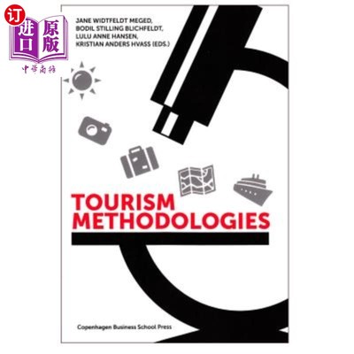 海外直订Tourism Methodologies: New Perspectives, Practices and Proceedings 旅游方法论:新视角、新实践与新进展