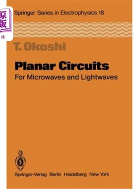 海外直订Planar Circuits for Microwaves and Lightwaves 微波和光波平面电路