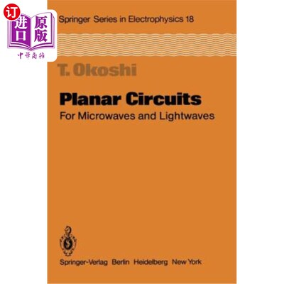 海外直订Planar Circuits for Microwaves and Lightwaves 微波和光波平面电路