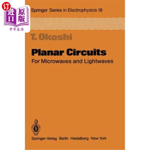 海外直订Planar Circuits for Microwaves and Lightwaves 微波和光波平面电路
