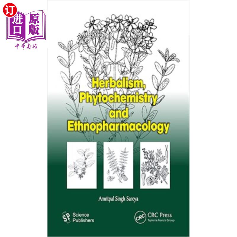 海外直订医药图书Herbalism, Phytochemistry and Ethnopharmacology 草药学,植物化学和民族药理学