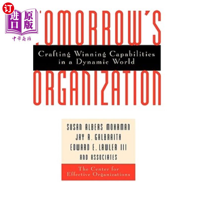 海外直订Tomorrow's Organization: Crafting Winning Capabilities in a Dynamic World 明天的组织：在动态世界中打造制胜