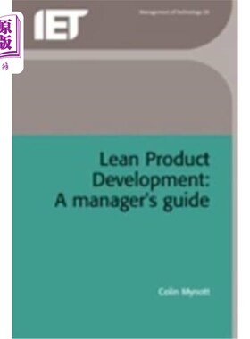 海外直订Lean Product Development: A Manager's Guide 精益产品开发：管理者指南