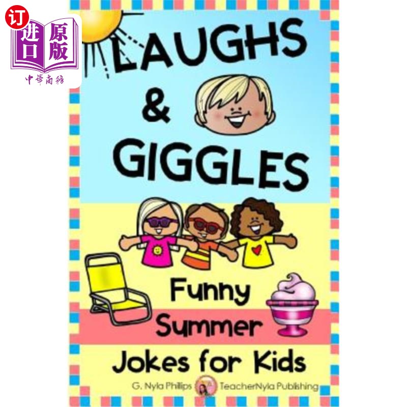 海外直订Laughs & Giggles: Funny Summer Jokes for Kids 笑和咯咯笑:给孩子们的有趣的夏日笑话