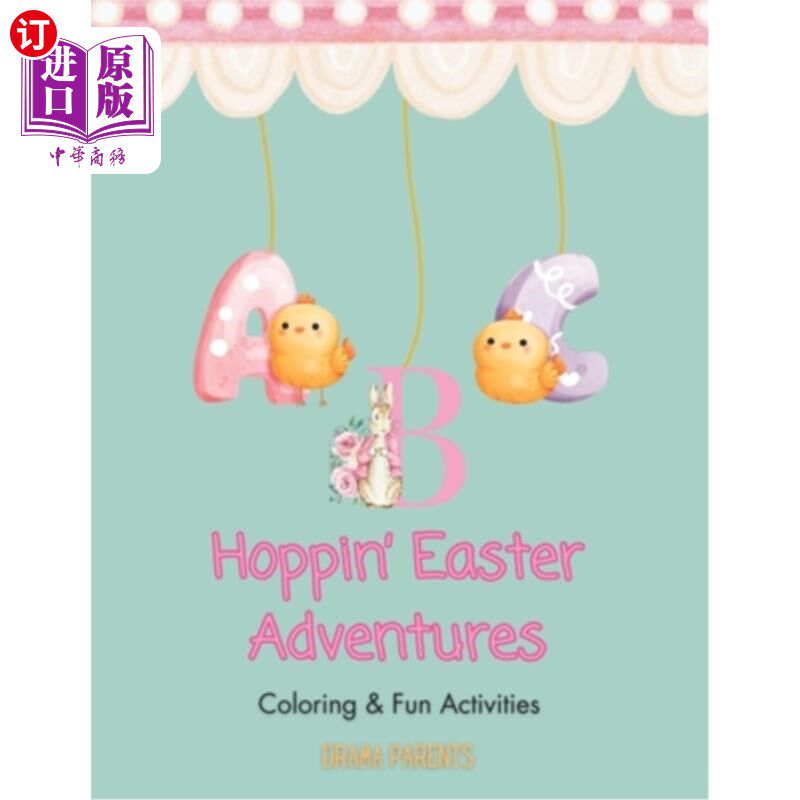 海外直订Hoppin' Easter Adventures: Coloring & Fun Activities; Easter Gift Book Hoppin'复活节冒险：填色和有趣的活动