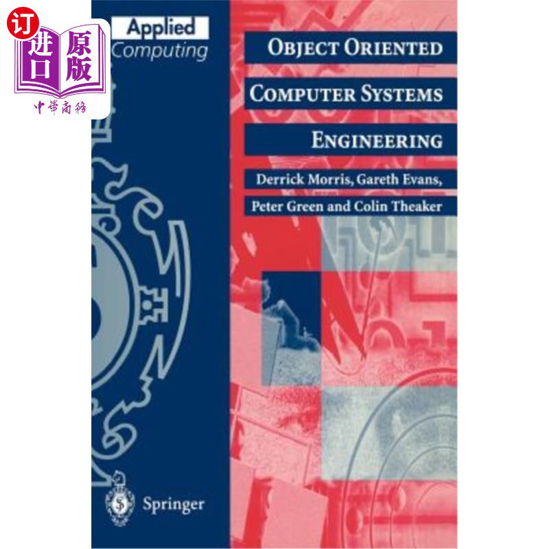 海外直订Object Oriented Computer Systems Engineering 面向对象计算机系统工程“，