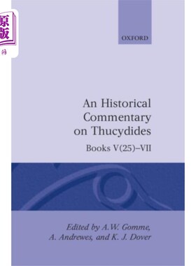 海外直订Historical Commentary on Thucydides: Volume 4. B... 修昔底德的历史评论:第4卷。书V(25)七世