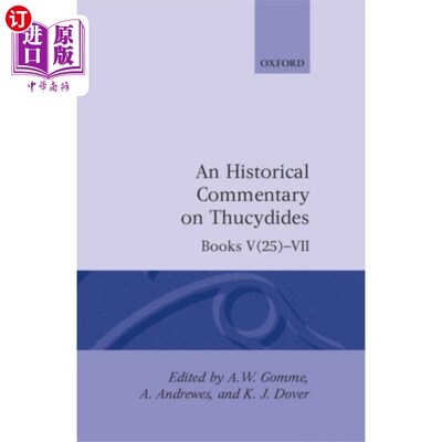 海外直订Historical Commentary on Thucydides: Volume 4. B... 修昔底德的历史评论:第4卷。书V(25)七世