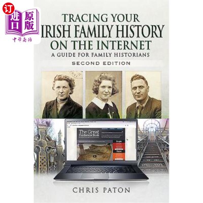 海外直订Tracing Your Irish Family History on the Internet: A Guide for Family Historians 在互联网上追踪你的爱尔兰家