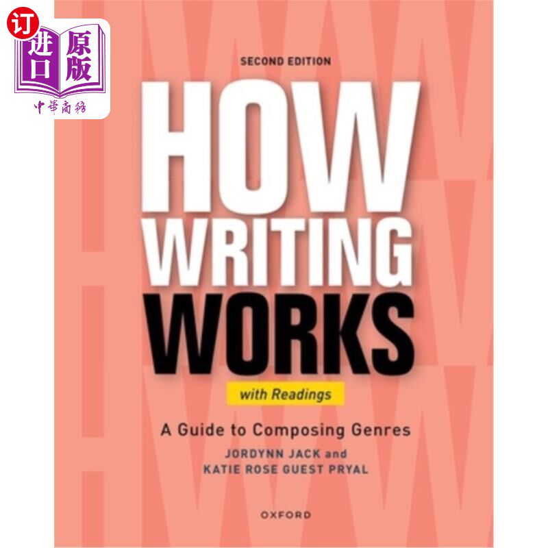 海外直订How Writing Works: A Guide to Composing Genres, with Readings 写作是如何工作的:写作体裁与阅读指南