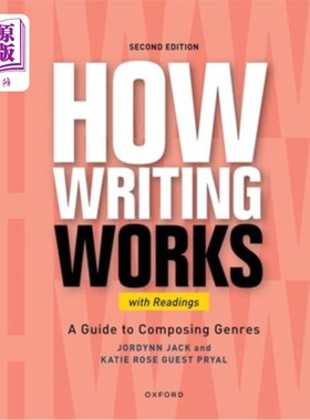 海外直订How Writing Works: A Guide to Composing Genres, with Readings 写作是如何工作的:写作体裁与阅读指南