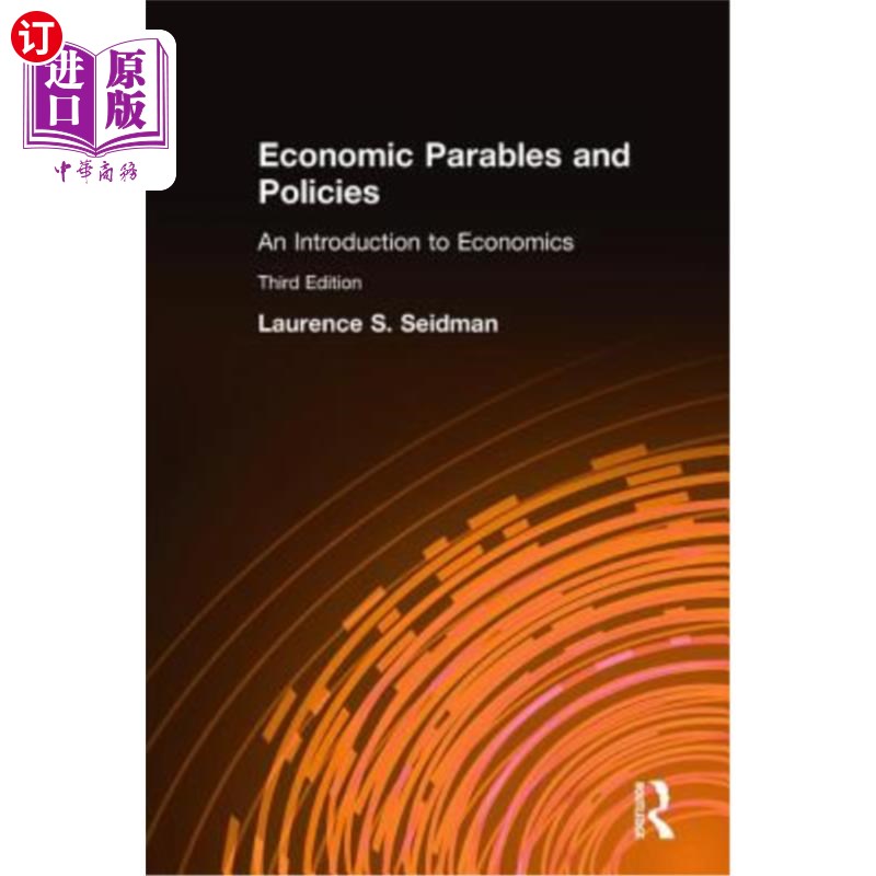 海外直订Economic Parables and Policies: An Introduction to Economics 《经济比喻与政策:经济学导论》