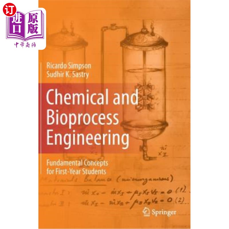 海外直订Chemical and Bioprocess Engineering: Fundamental Concepts for First-Year Student 化学和生物工艺工程:一年级