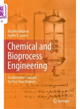 海外直订Chemical and Bioprocess Engineering: Fundamental Concepts for First-Year Student 化学和生物工艺工程：一年级