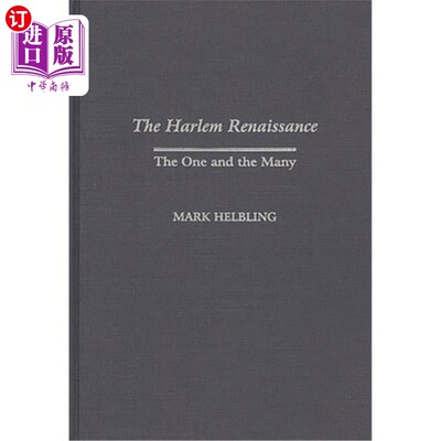 海外直订The Harlem Renaissance: The One and the Many 哈莱姆文艺复兴:一与多
