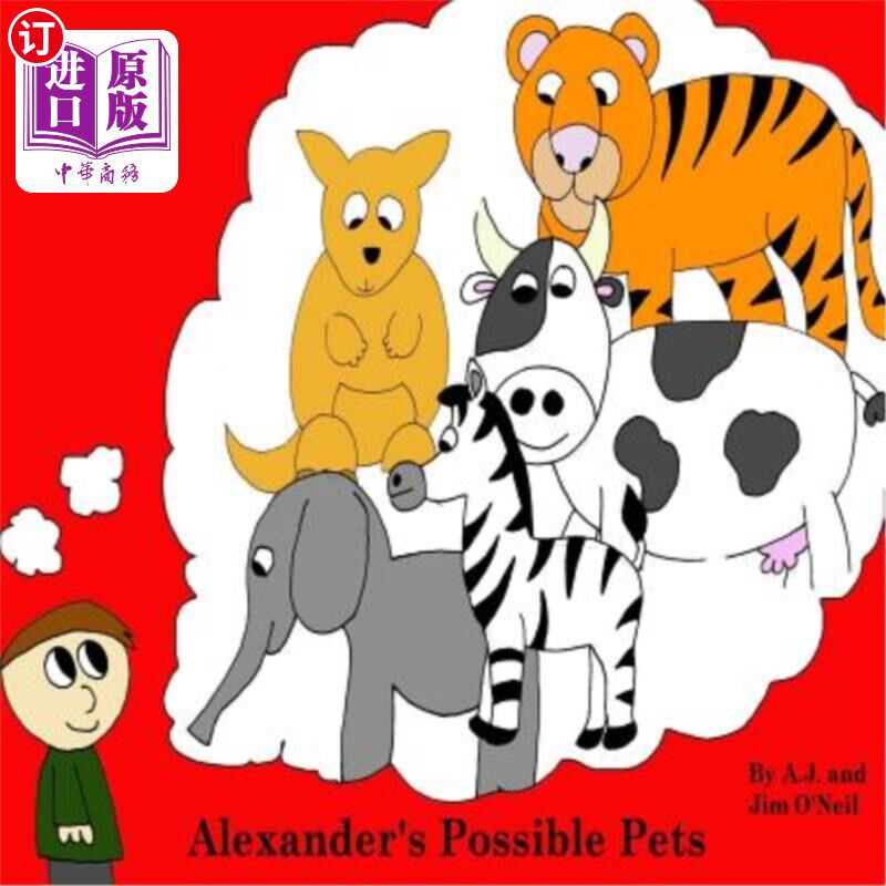 海外直订Alexander's Possible Pets 亚历山大可能的宠物