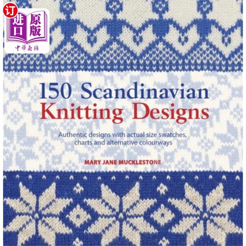 海外直订150 Scandinavian Knitting Designs 150斯堪的纳维亚针织设计