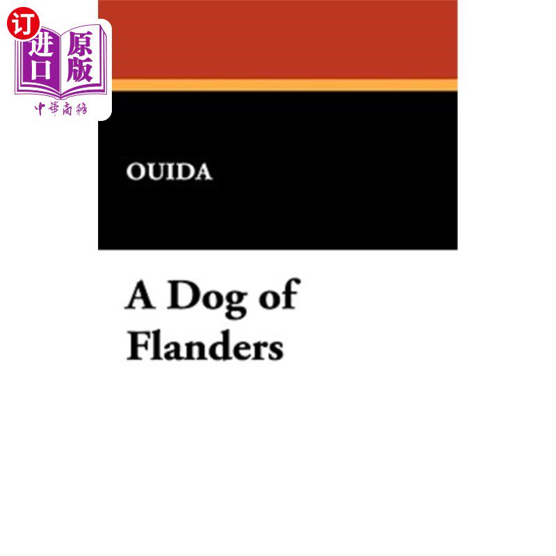 海外直订A Dog of Flanders 弗兰德斯的狗