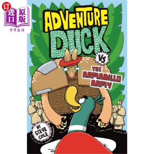 海外直订Adventure Duck vs the Armadillo Army 冒险鸭vs犰狳军团